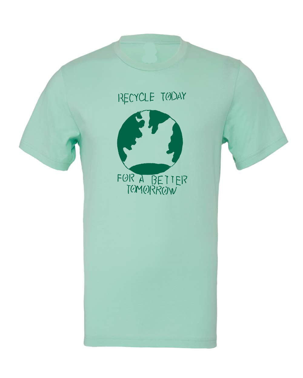 Mint green t-shirt with a graphic of the Earth and text 'Recycle Today for a Better Tomorrow' on a white background.